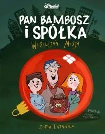 pan-bambosz-i-spolka-wigilijna-misja