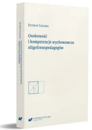 osobowosc-i-kompetencje-wychowawcze-oligofrenoped-szymon-godawa