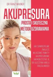 akupresura-prosta-i-skuteczna-metoda-uzdrawiania-franz-wagner