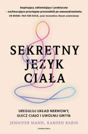sekretny-jezyk-ciala-ureguluj-uklad-nerwowy-jennifer-mann-karden-rabin