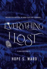 everything-t-2-everything-i-lost-hope-s-ward