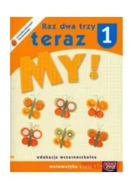 raz-dwa-trzy-teraz-my-1-matematyka-czesc-1