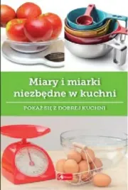 miary-i-miarki-niezbedne-w-kuchni-dobra-kuchnia