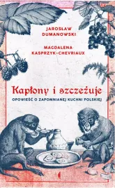 kaplony-i-szczezuje-opowiesc-o-zapomnianej-kuchni-polskiej