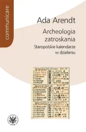 archeologia-zatroskania-ada-arendt