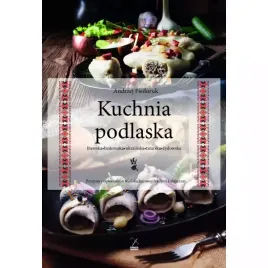 kuchnia-podlaska-litewska-bialoruska-ukrainska-tatarska-zydowska-2024