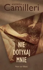 nie-dotykaj-mnie-andrea-camilleri