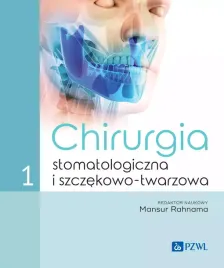 chirurgia-stomatologiczna-i-szczekowo-twarzowa-tom-1