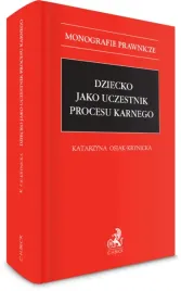 dziecko-jako-uczestnik-procesu-karnego-wydanie-2025-okladka-twarda