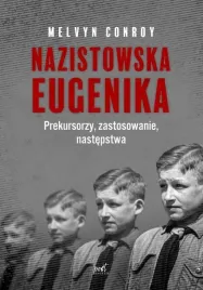 nazistowska-eugenika-melvyn-conroy