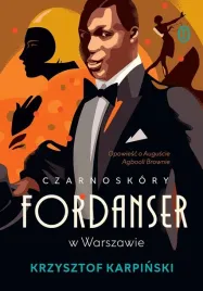 czarnoskory-fordanser-w-warszawie-opowiesc-o-krzysztof-karpinski