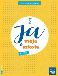 ja-i-moja-szkola-na-nowo-sp-3-podrecznik-cz-2-grazyna-lech-jolanta-falisze