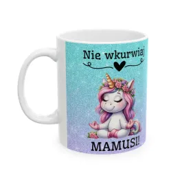 smieszny-kubek-nie-wkurwiaj-mamusi-na-prezent-dla-mamy