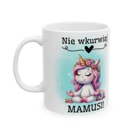 smieszny-kubek-nie-wkurwiaj-mamusi-na-prezent-dla-mamy