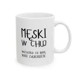 smiszny-kubek-meski-w-chuj-dla-niego-dla-chlopaka-na-prezent