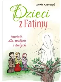 dzieci-z-fatimy-powiesc-dla-malych-i-duzych
