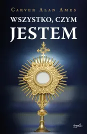 wszystko-czym-jestem-carver-alan-ames