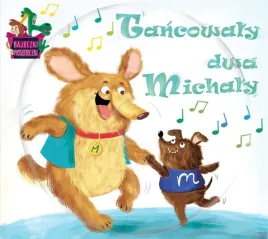 bajeczki-pioseneczki-tancowaly-dwa-michaly-cd