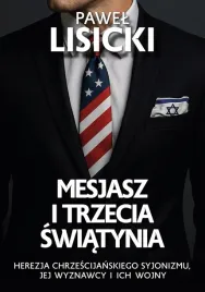 mesjasz-i-trzecia-swiatynia-pawel-lisiecki