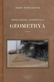 nieslusznie-zapomniana-geometrya-t-1-jerzy-bednarczuk