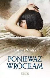 poniewaz-wrocilam-wydanie-2016-okladka-miekka-ze-skrzydelkami