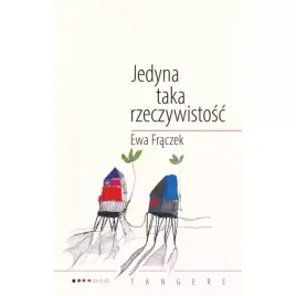 jedyna-taka-rzeczywistosc-wydanie-2024-okladka