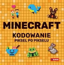 minecraft-kodowanie-piksel-po-pikselu-wydanie-2026-okladka-broszurowa