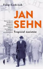 jan-sehn-tropiciel-nazistow-wydanie-2020-okladka-twarda
