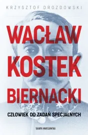waclaw-kostek-biernacki-czlowiek-do-zadan-specjalnych