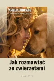 jak-rozmawiac-ze-zwierzetami-amelia-kinkade