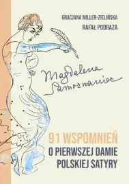 magdalena-samozwaniec-91-wspomnien-o-pierwszej-rafal-podraza-gracjana