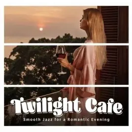 twilght-cafe-smooth-jazz-for-a-romantic-cd