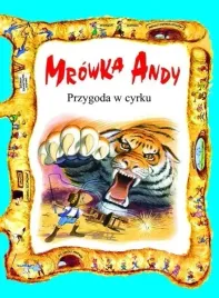 mrowka-andy-przygoda-w-cyrku
