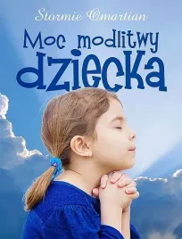 moc-modlitwy-dziecka-stormie-omartian