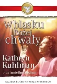 w-blasku-bozej-chwaly-kathryn-kuhlman