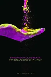 przygotuj-sie-na-nadejscie-chwaly-john-arnott