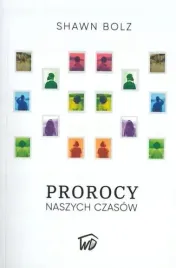 prorocy-naszych-czasow-shawn-bolz