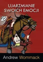 ujarzmianie-swoich-emocji-andrew-wommack