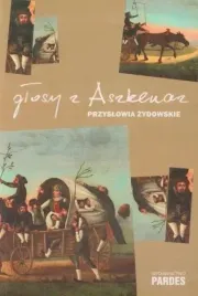glosy-z-aszkenaz-przyslowia-zydowskie