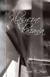 klasyczne-kazania-kenneth-e-hagin