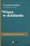 wiara-w-dzialaniu-timothy-keller