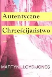 autentyczne-chrzescijanstwo-cz-3