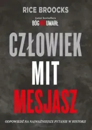 czlowiek-mit-mesjasz-bog-nie-umarl-2