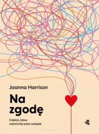 na-zgode-5-klotni-ktore-wzmocnia-wasz-zwiazek