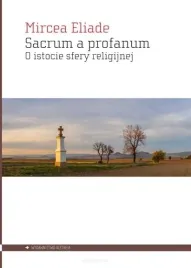 sacrum-a-profanum-o-istocie-sfery-religijnej