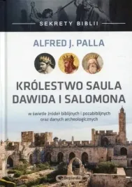 sekrety-biblii-krolestwo-saula-dawida-i-salomona