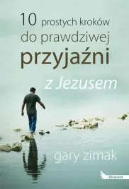 10-prostych-krokow-do-przyjazni-z-jezusem