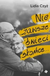 nie-zawsze-swieci-slonce-lidia-czyz