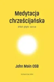 medytacja-chrzescijanska-glod-glebi-serca