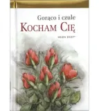 goraco-i-czule-kocham-cie